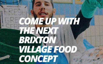 Brixton Village launches Brixton Kitchen, a ‘competition and incubator programme’ for foodie entrepreneurs